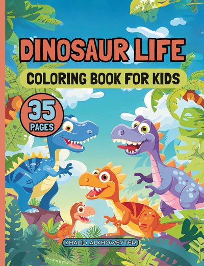 Dinosaur Life: Coloring Book for Kids - book cover